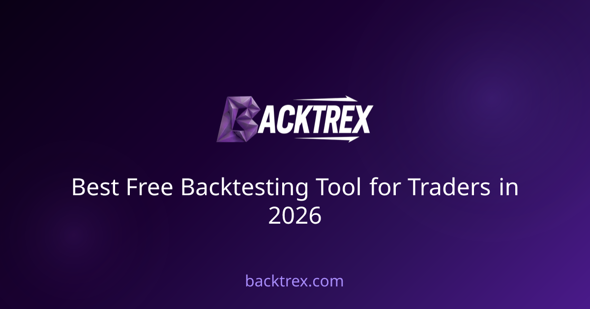Best Free Backtesting Tool for Traders in 2026